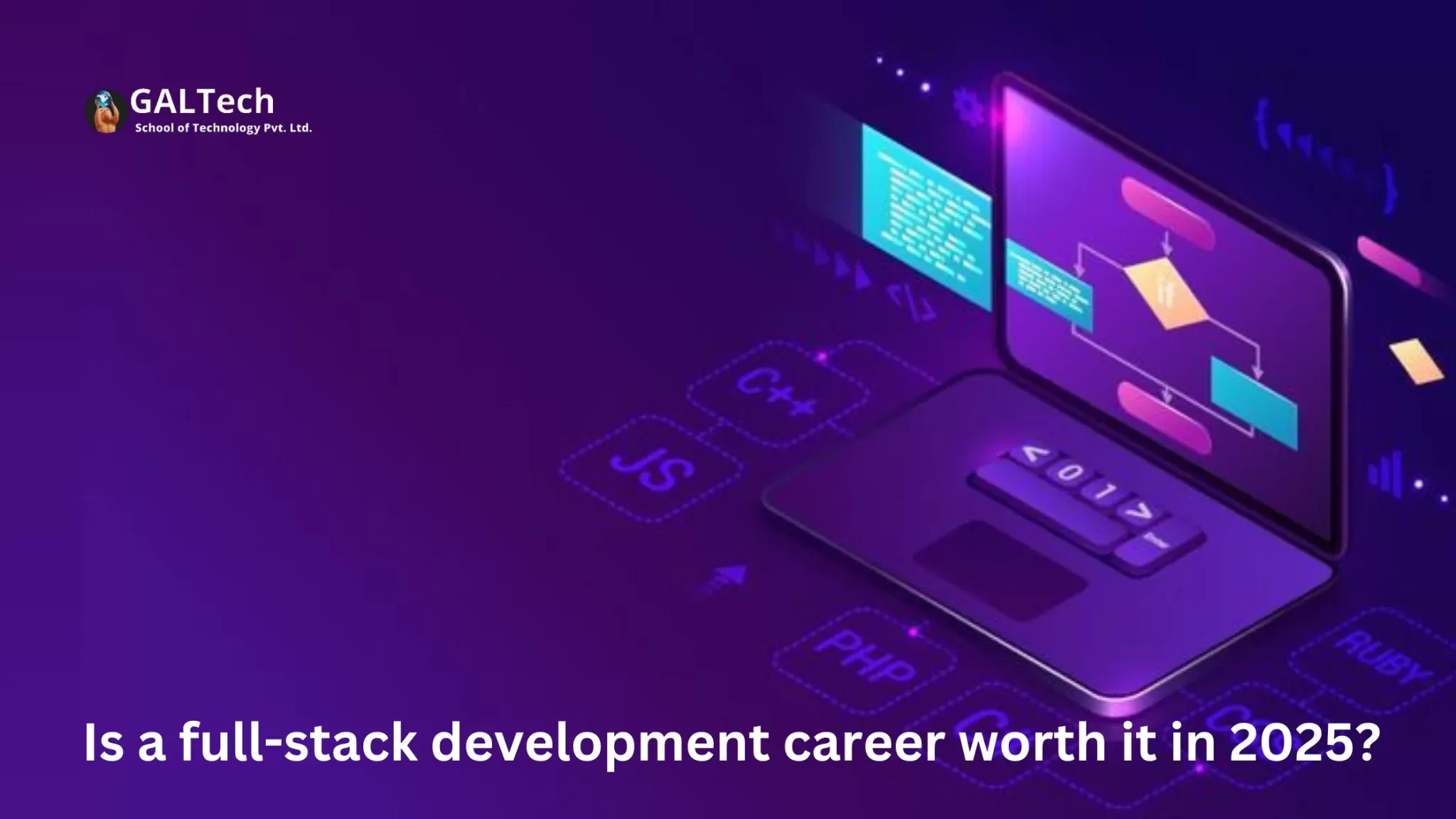 Is a full-stack development career worth it in 2025?